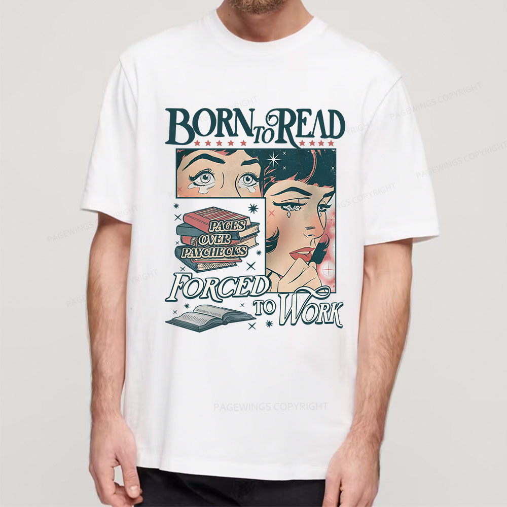 Pagewings Born To Read Bookish Comfor Unisex Classic T-shirt