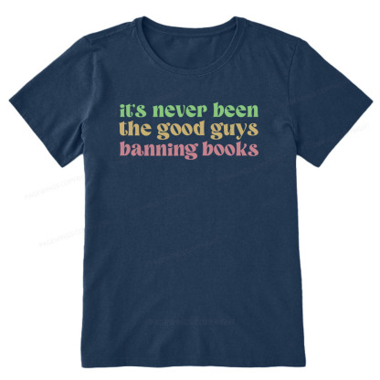 Pagewings It's Never Been the Good Guys Banning Books Unisex Classic T-shirt