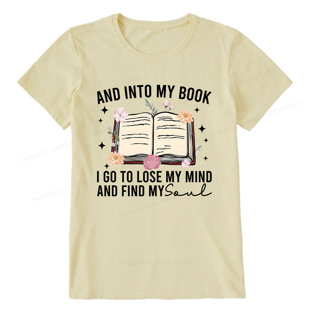 Pagewings To Lose My Mind And Find My Soul Unisex Classic T-shirt