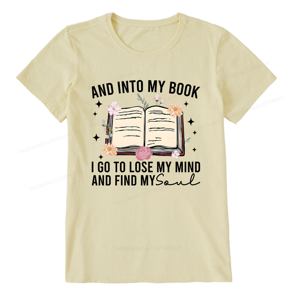 Pagewings To Lose My Mind And Find My Soul Unisex Classic T-shirt