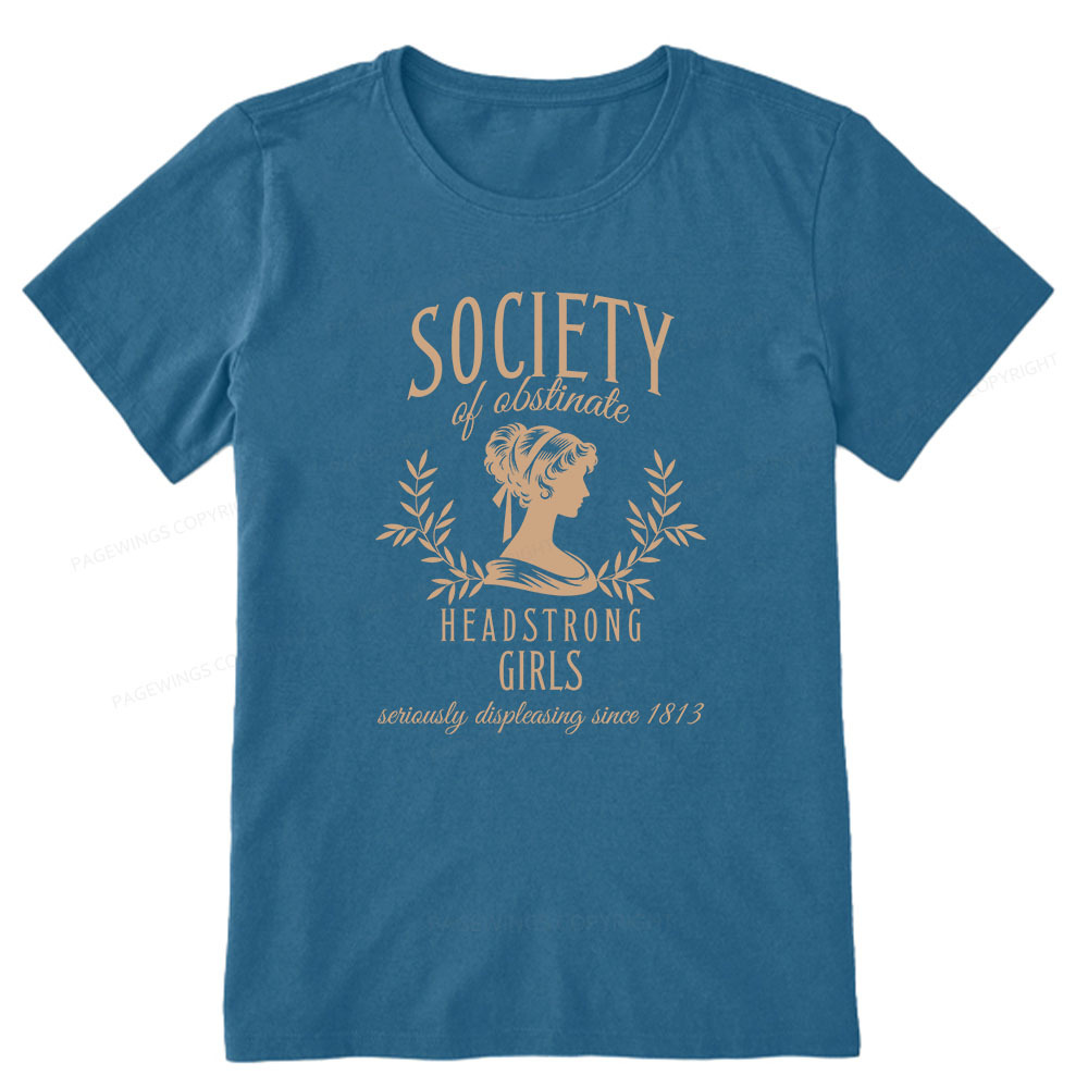 Pagewings Society Of Obstinate Headstrong Girls Unisex Classic T-shirt