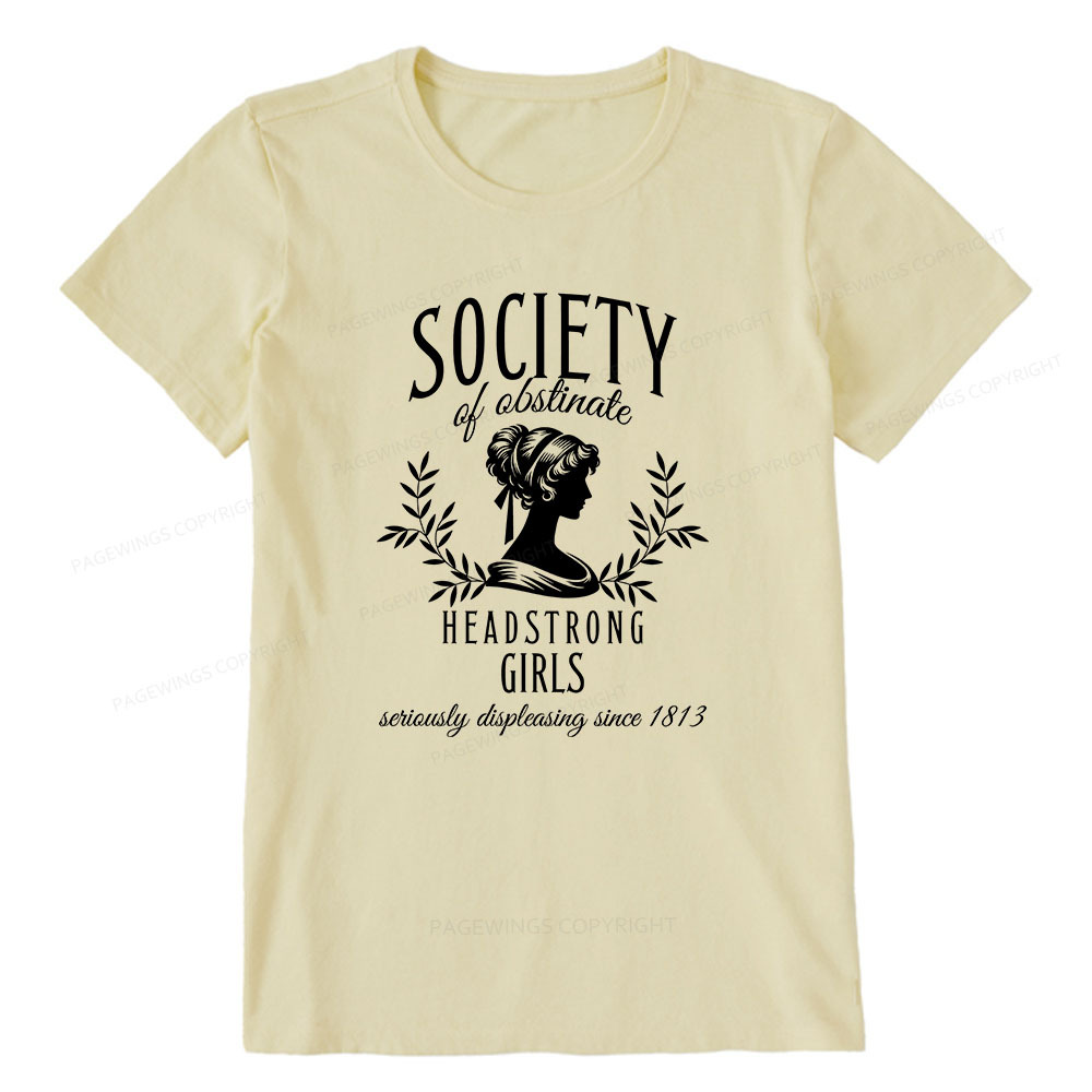 Pagewings Society Of Obstinate Headstrong Girls Unisex Classic T-shirt