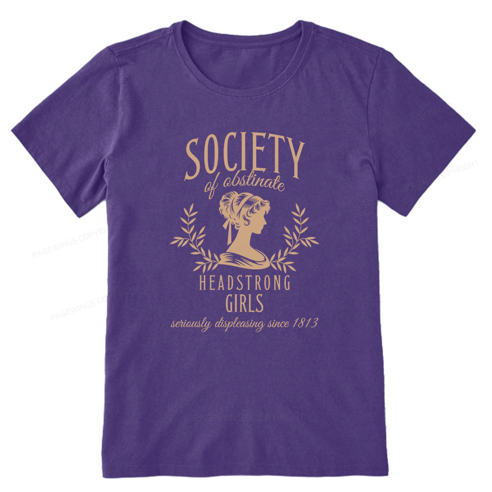 Pagewings Society Of Obstinate Headstrong Girls Unisex Classic T-shirt