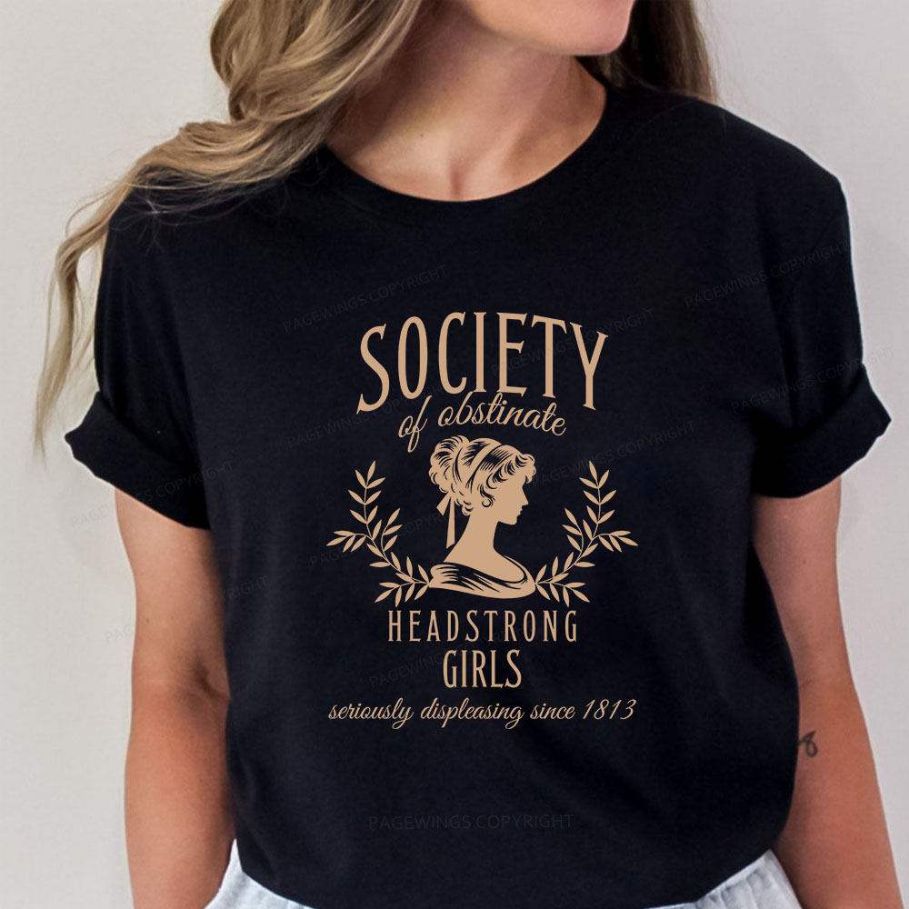 Pagewings Society Of Obstinate Headstrong Girls Unisex Classic T-shirt