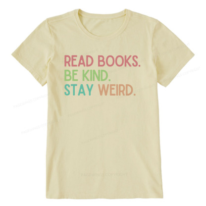 Pagewings Read Books Be Kind Stay Weird Unisex Classic T-shirt