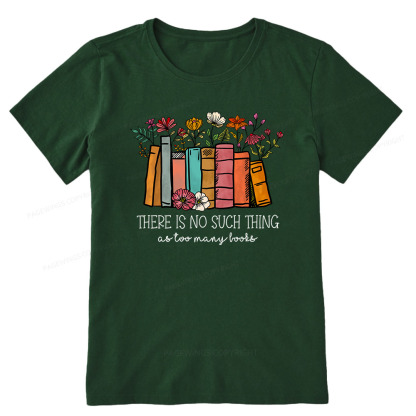Pagewings There Is No Such Thing As Too Many Books Unisex Classic T-shirt