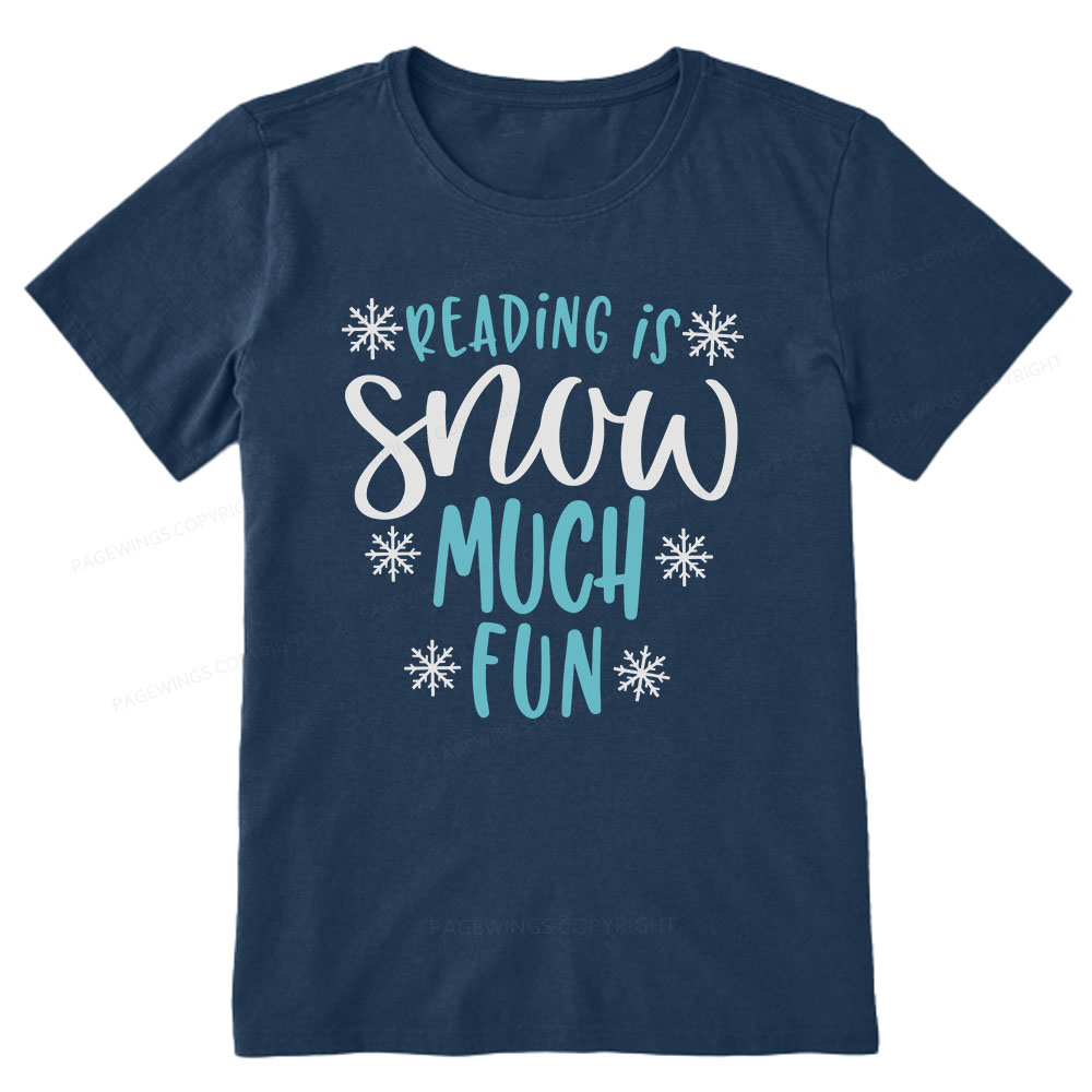 Pagewings Reading Is Snow Much Fun Unisex Classic T-shirt