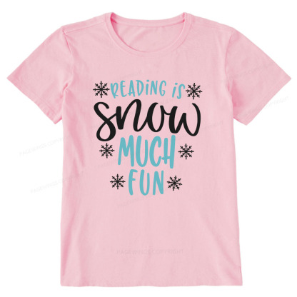 Pagewings Reading Is Snow Much Fun Unisex Classic T-shirt