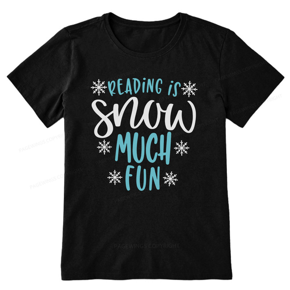 Pagewings Reading Is Snow Much Fun Unisex Classic T-shirt