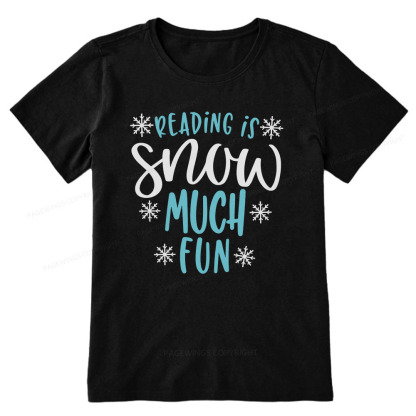 Pagewings Reading Is Snow Much Fun Unisex Classic T-shirt