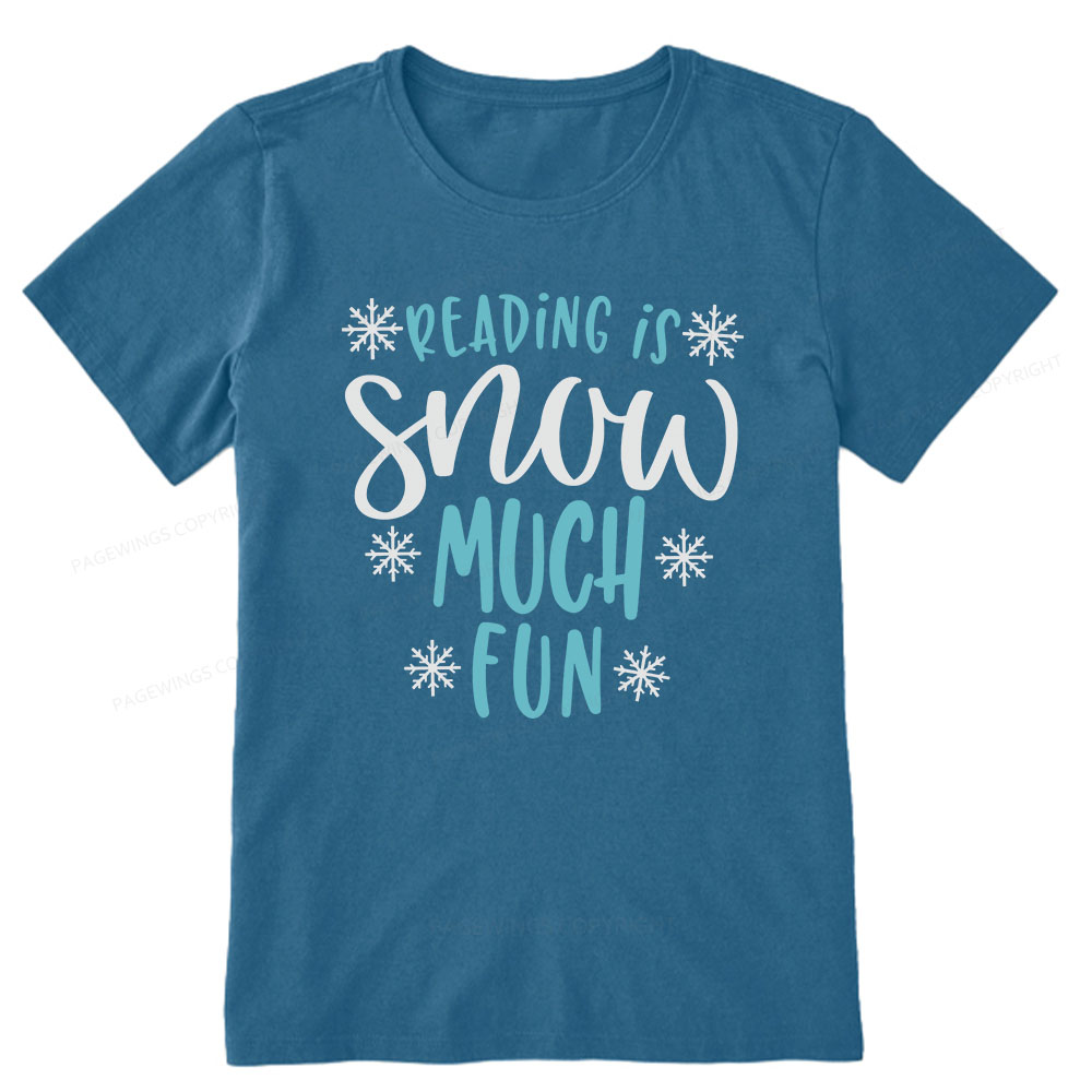 Pagewings Reading Is Snow Much Fun Unisex Classic T-shirt