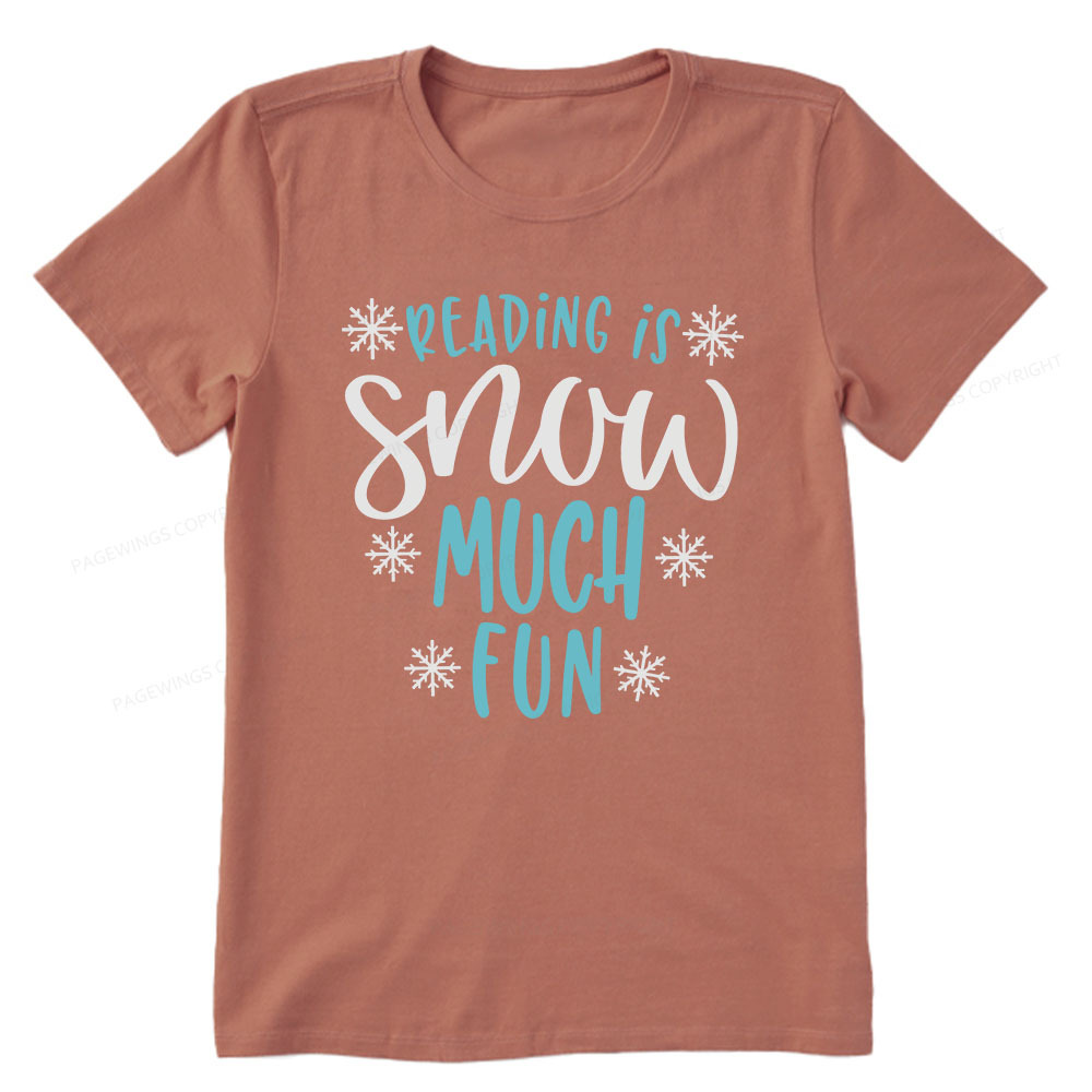 Pagewings Reading Is Snow Much Fun Unisex Classic T-shirt