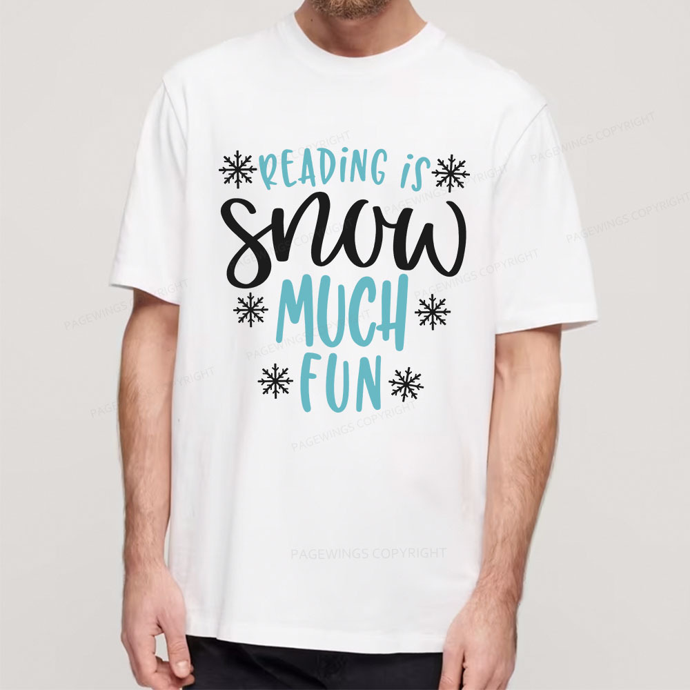 Pagewings Reading Is Snow Much Fun Unisex Classic T-shirt