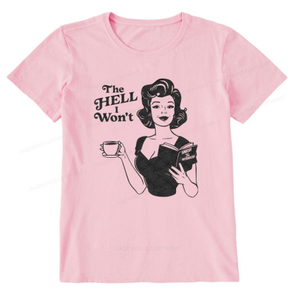 Pagewings The Hell I Won't Resistance Unisex Classic T-shirt