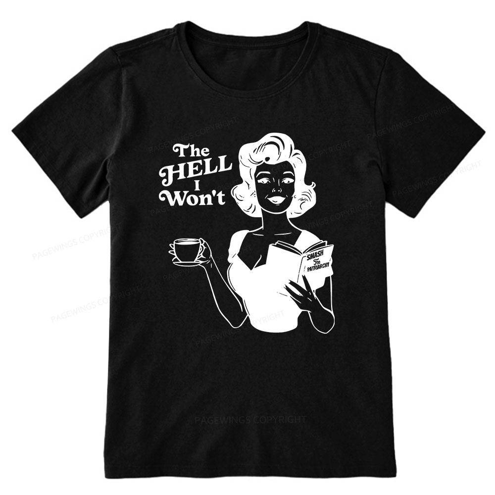 Pagewings The Hell I Won't Resistance Unisex Classic T-shirt