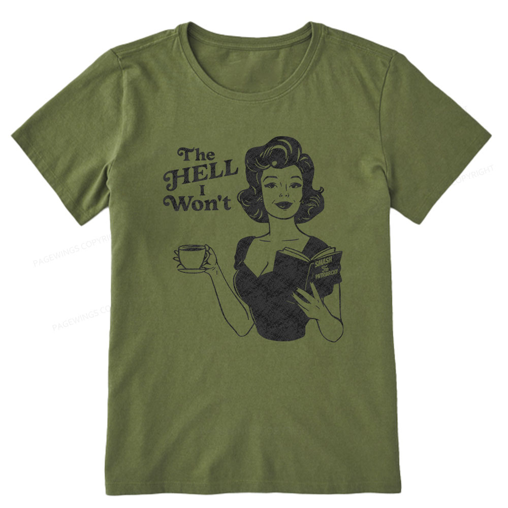 Pagewings The Hell I Won't Resistance Unisex Classic T-shirt