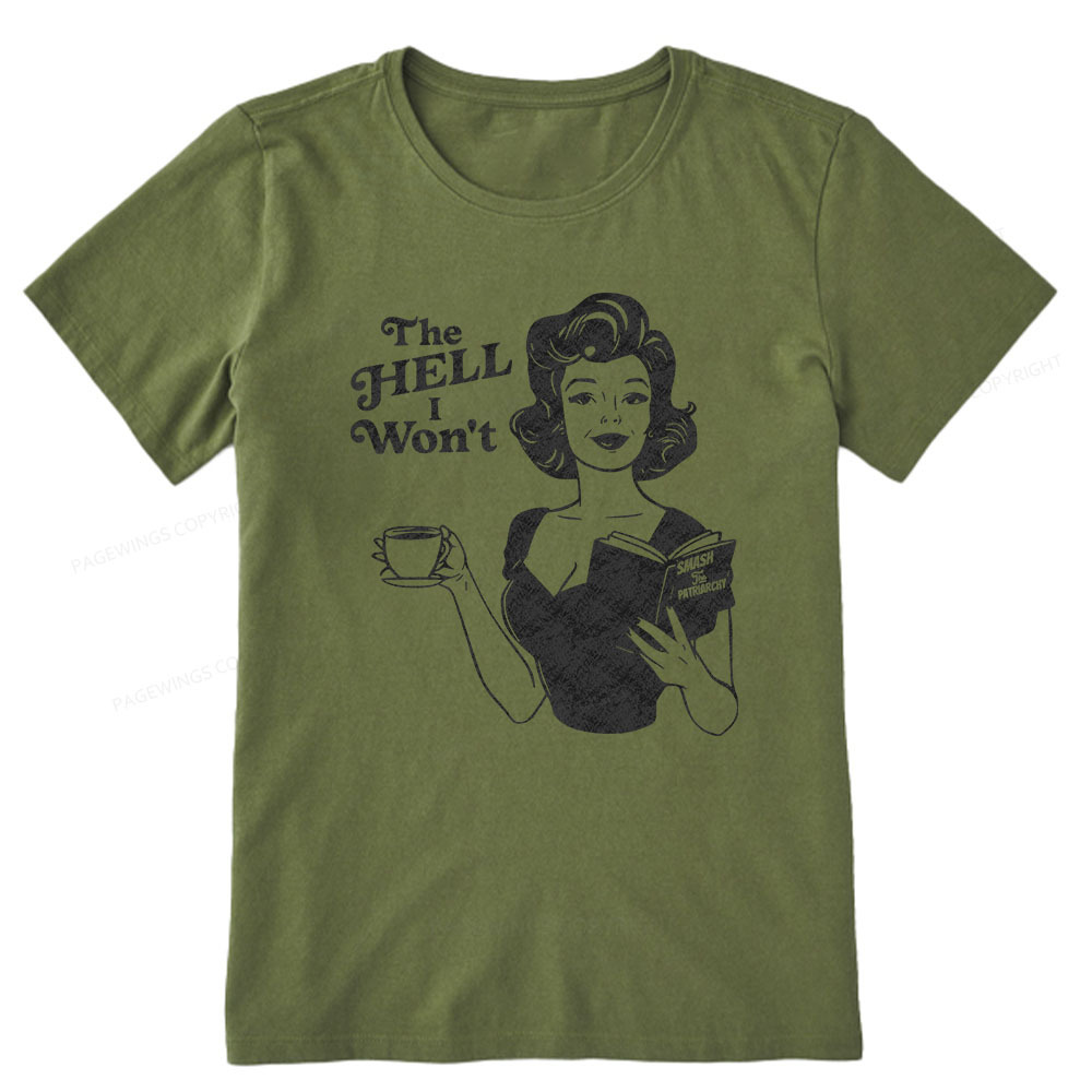 Pagewings The Hell I Won't Resistance Unisex Classic T-shirt