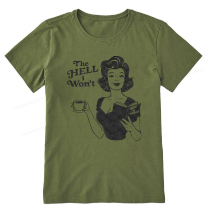 Pagewings The Hell I Won't Resistance Unisex Classic T-shirt