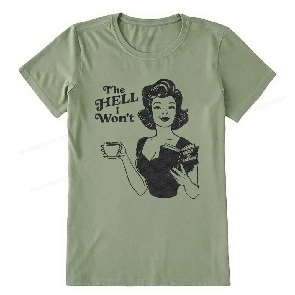 Pagewings The Hell I Won't Resistance Unisex Classic T-shirt