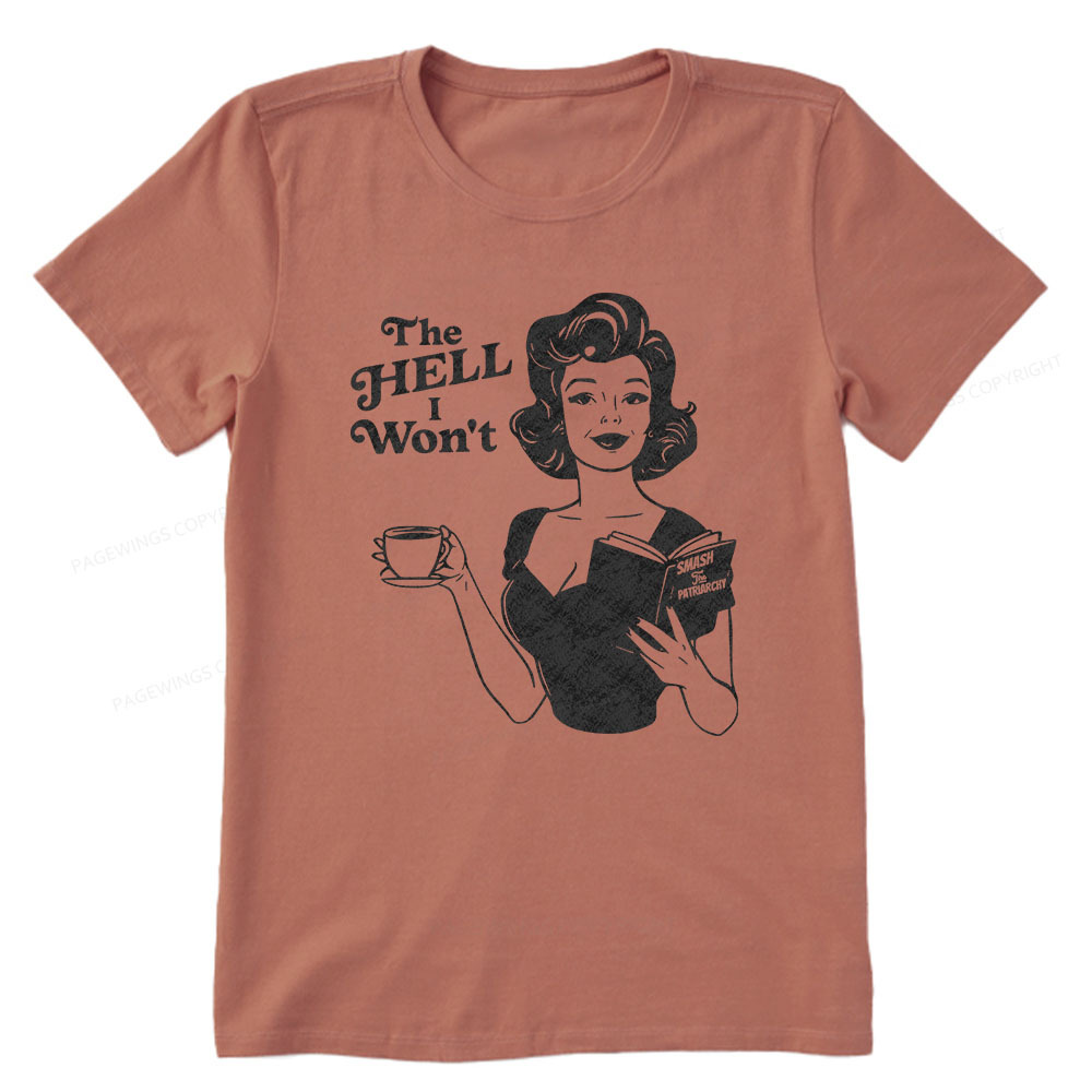 Pagewings The Hell I Won't Resistance Unisex Classic T-shirt