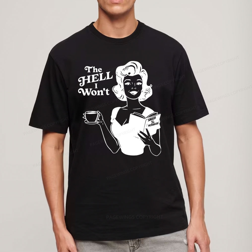 Pagewings The Hell I Won't Resistance Unisex Classic T-shirt