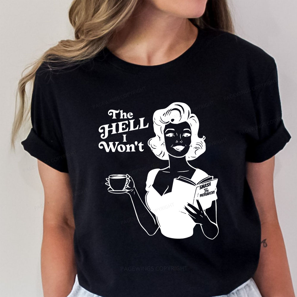 Pagewings The Hell I Won't Resistance Unisex Classic T-shirt