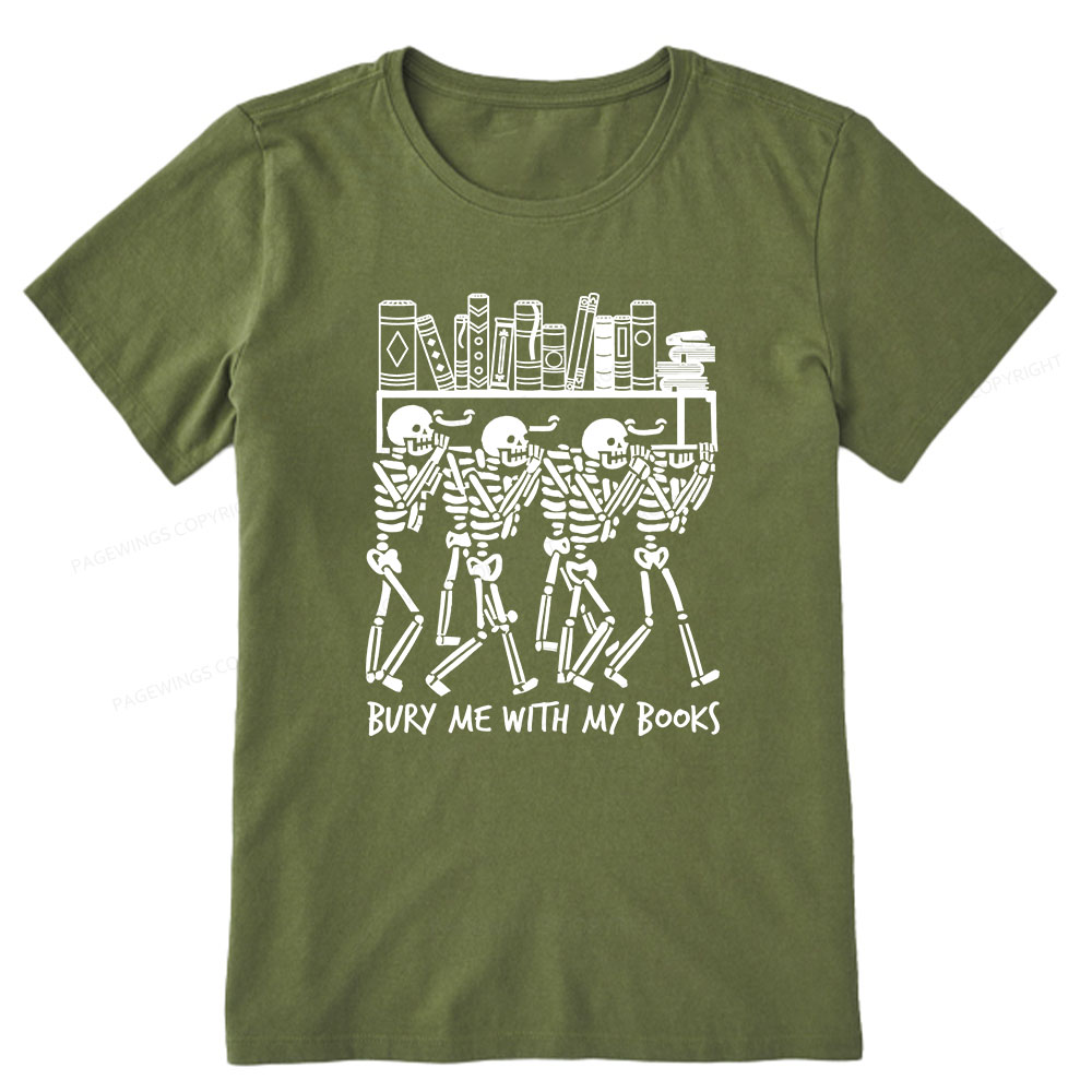 Pagewings Bury Me With My Books Unisex Classic T-shirt