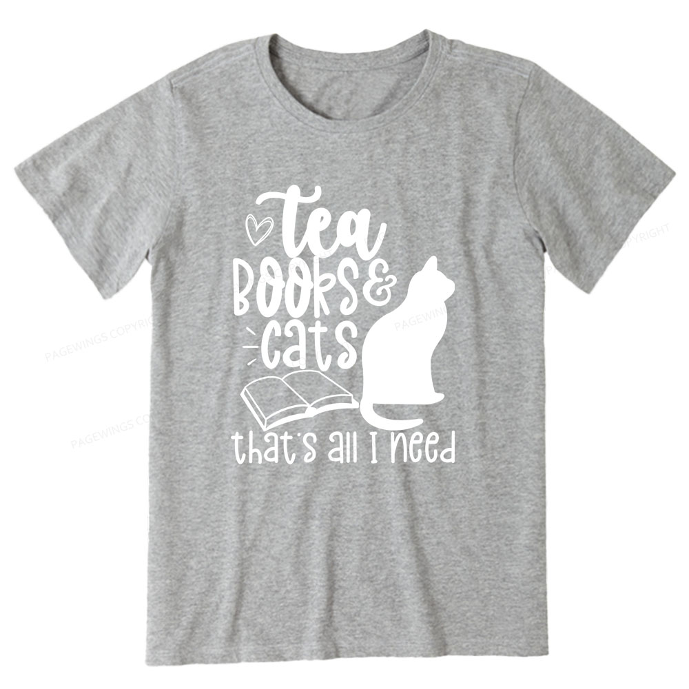 Pagewings Tea Books Cats That's All I Need Unisex Classic T-shirt