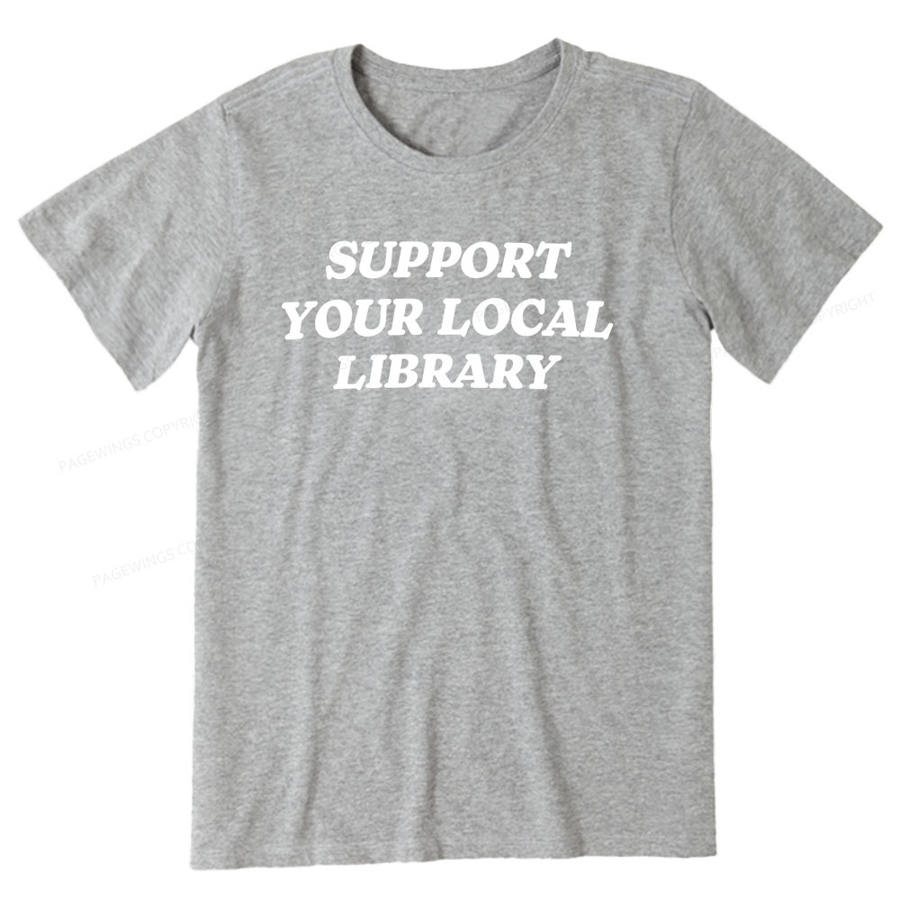 Pagewings Support Your Local Library Unisex Classic T-shirt