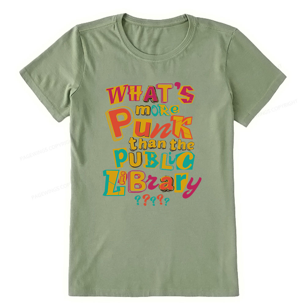 Pagewings What’s More Punk Than The Public Library Unisex Classic T-shirt