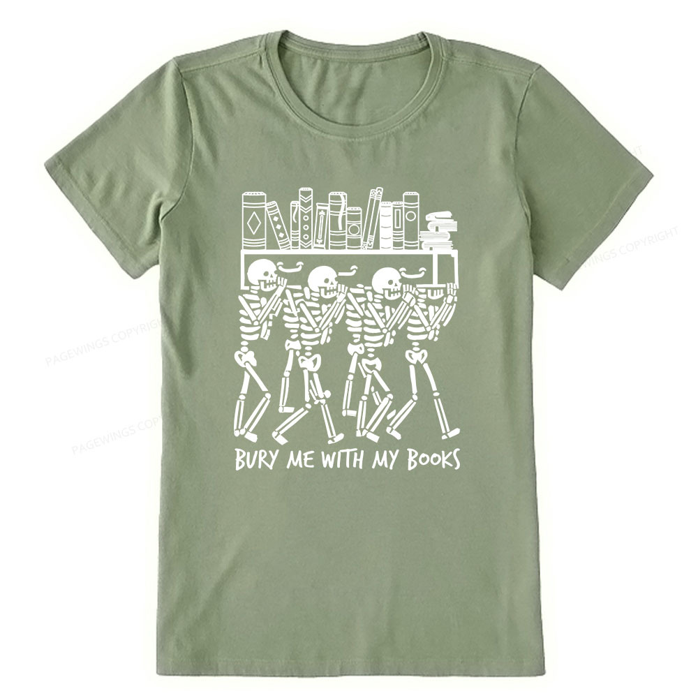 Pagewings Bury Me With My Books Unisex Classic T-shirt