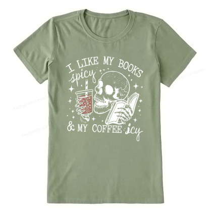 Pagewings I Like My Books Spicy And Coffee Icy Unisex Classic T-shirt