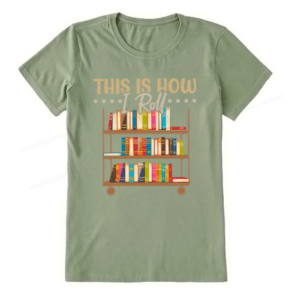 Pagewings This Is How I Roll Unisex Classic T-shirt