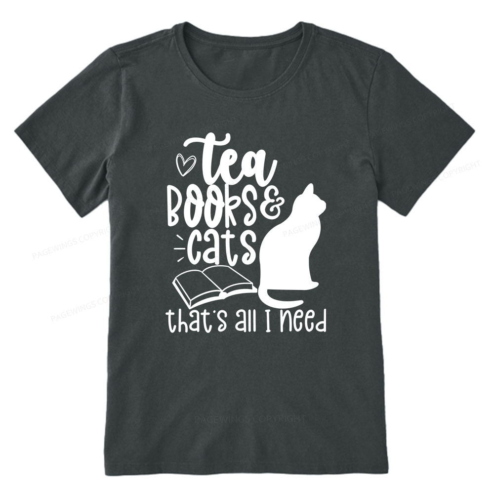 Pagewings Tea Books Cats That's All I Need Unisex Classic T-shirt