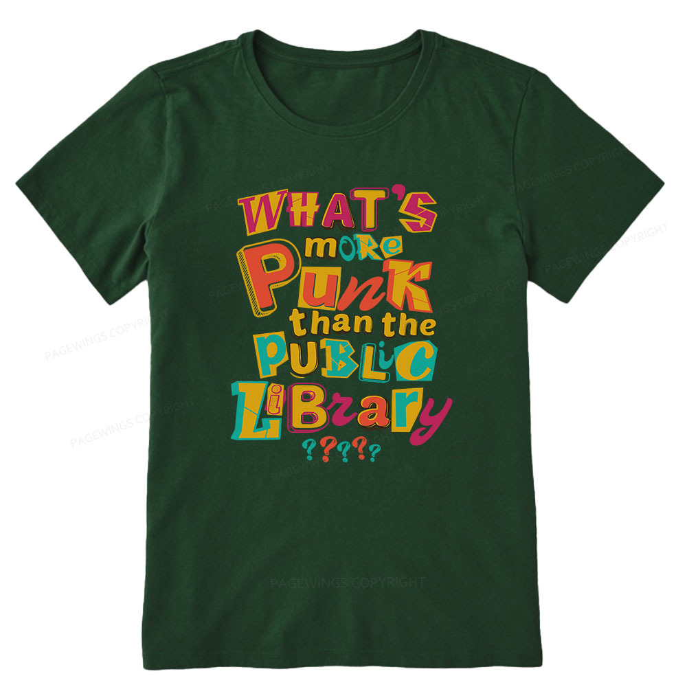 Pagewings What’s More Punk Than The Public Library Unisex Classic T-shirt