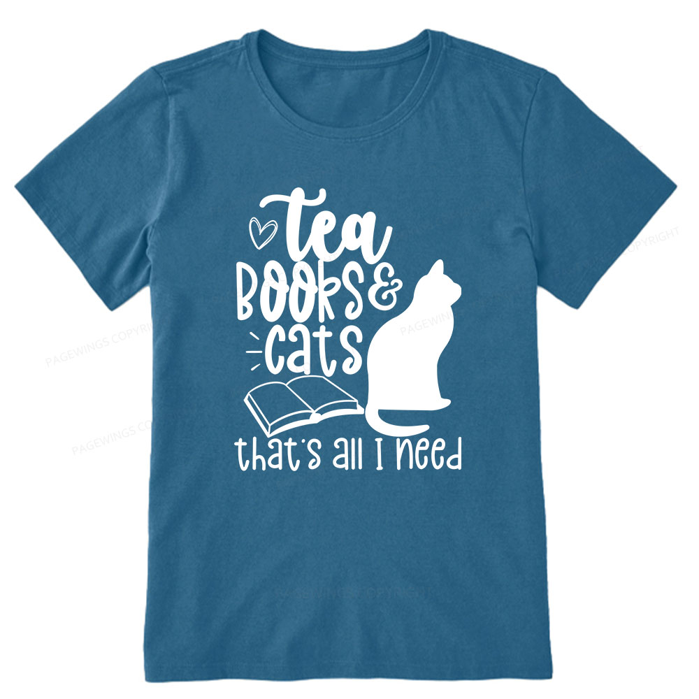 Pagewings Tea Books Cats That's All I Need Unisex Classic T-shirt