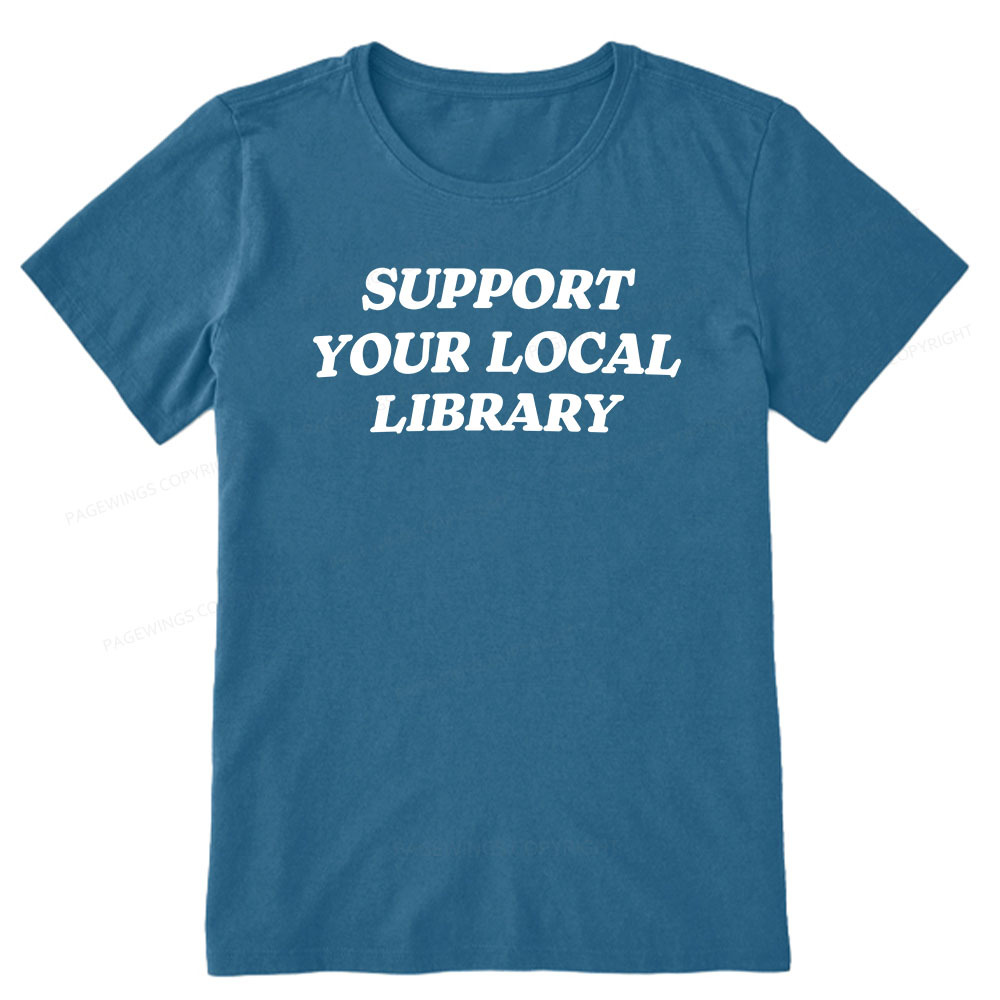Pagewings Support Your Local Library Unisex Classic T-shirt