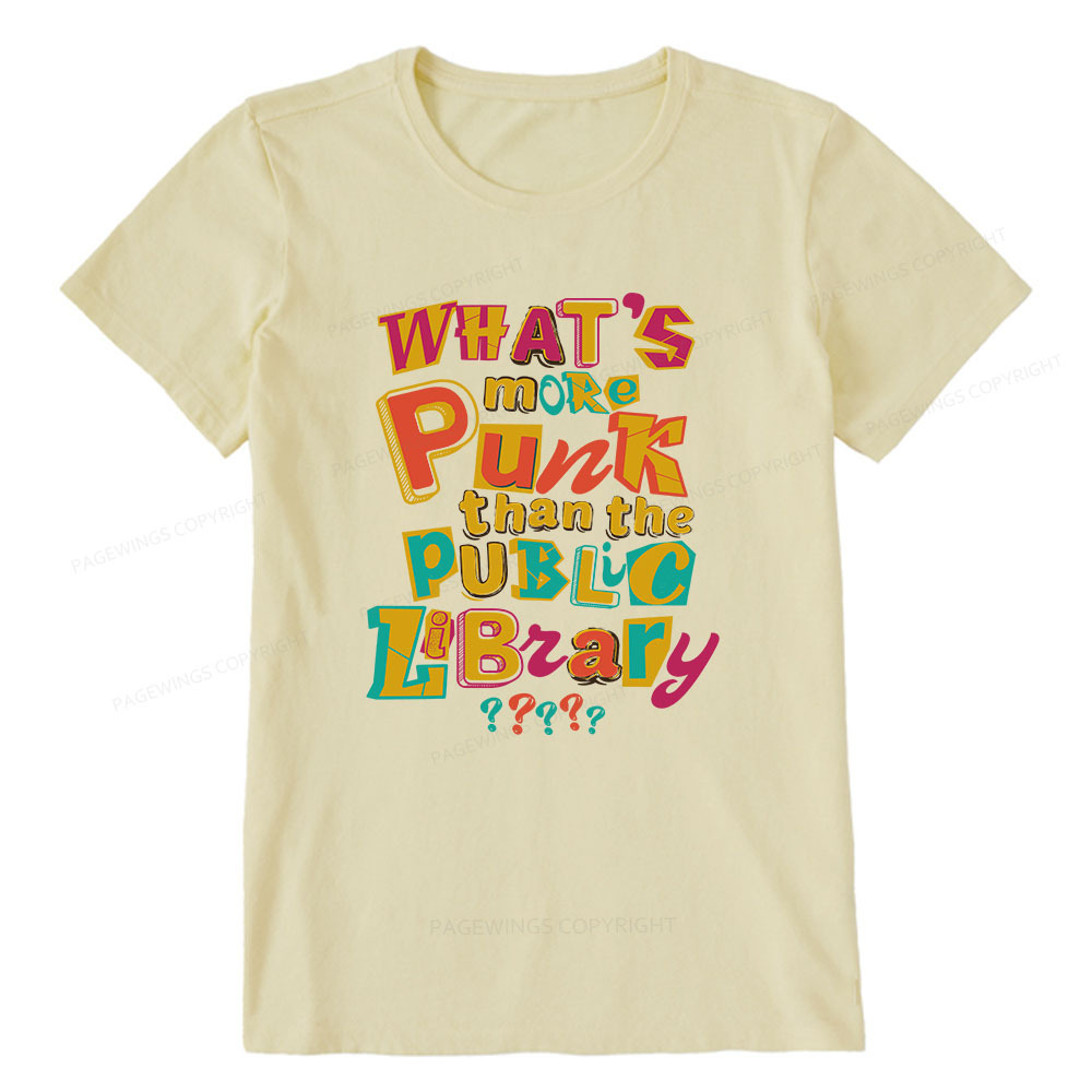 Pagewings What’s More Punk Than The Public Library Unisex Classic T-shirt