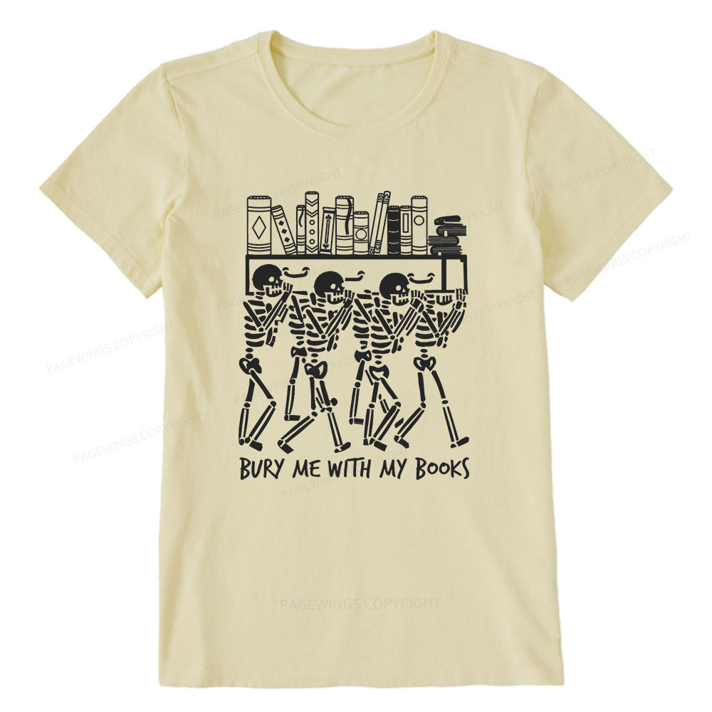 Pagewings Bury Me With My Books Unisex Classic T-shirt