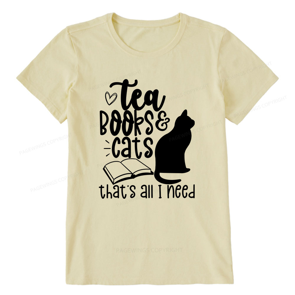Pagewings Tea Books Cats That's All I Need Unisex Classic T-shirt