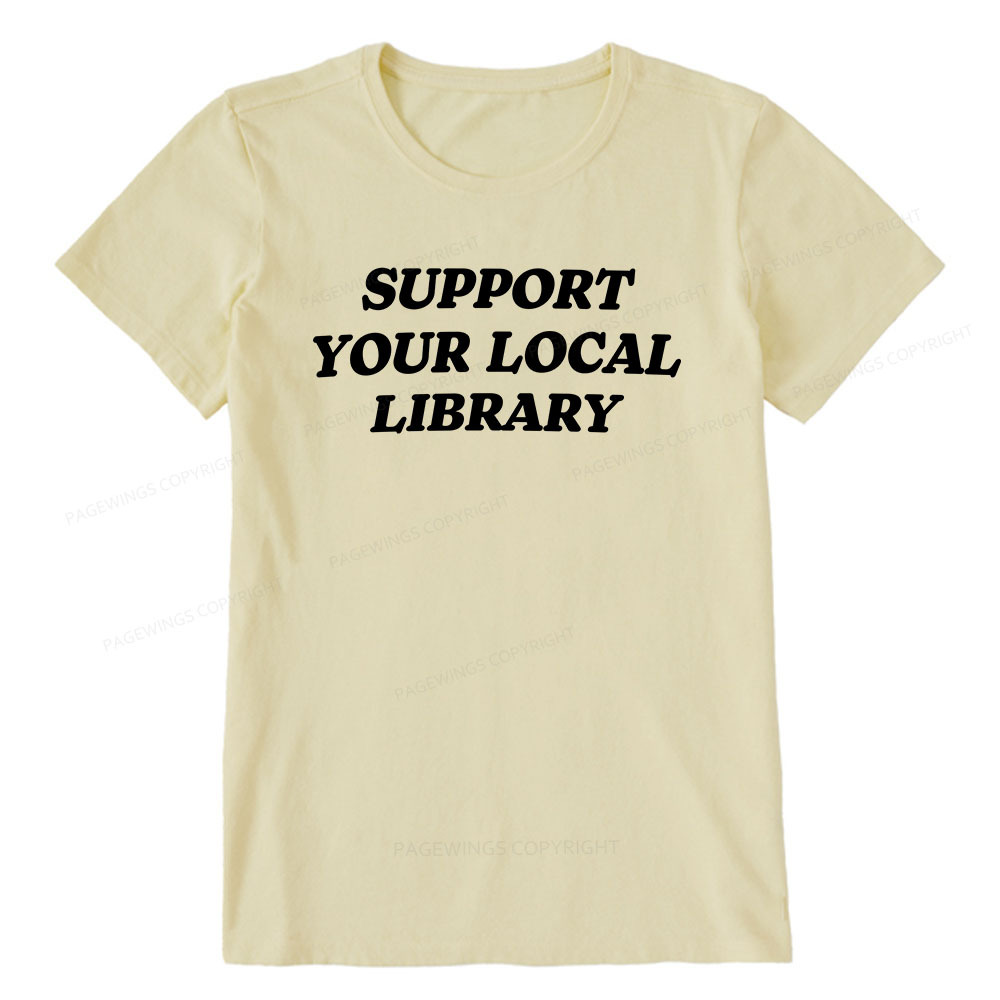 Pagewings Support Your Local Library Unisex Classic T-shirt