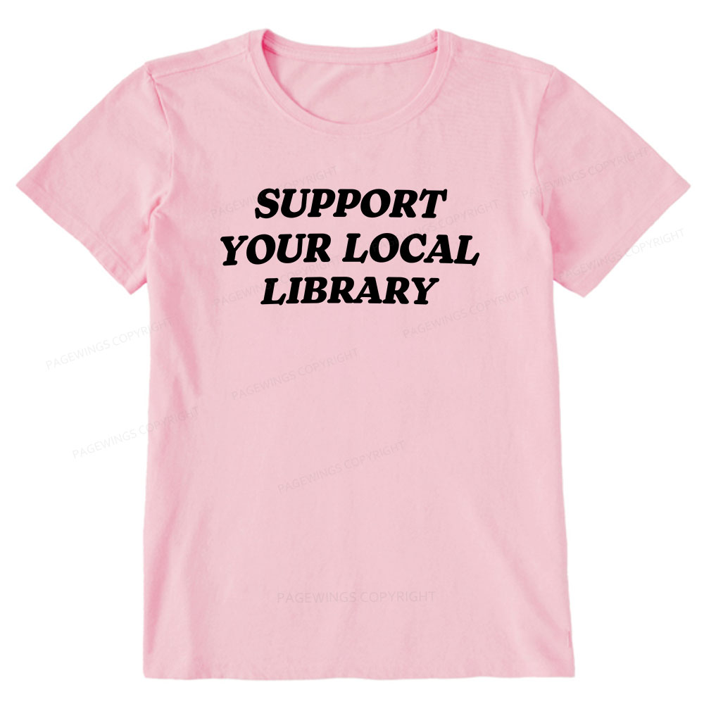 Pagewings Support Your Local Library Unisex Classic T-shirt