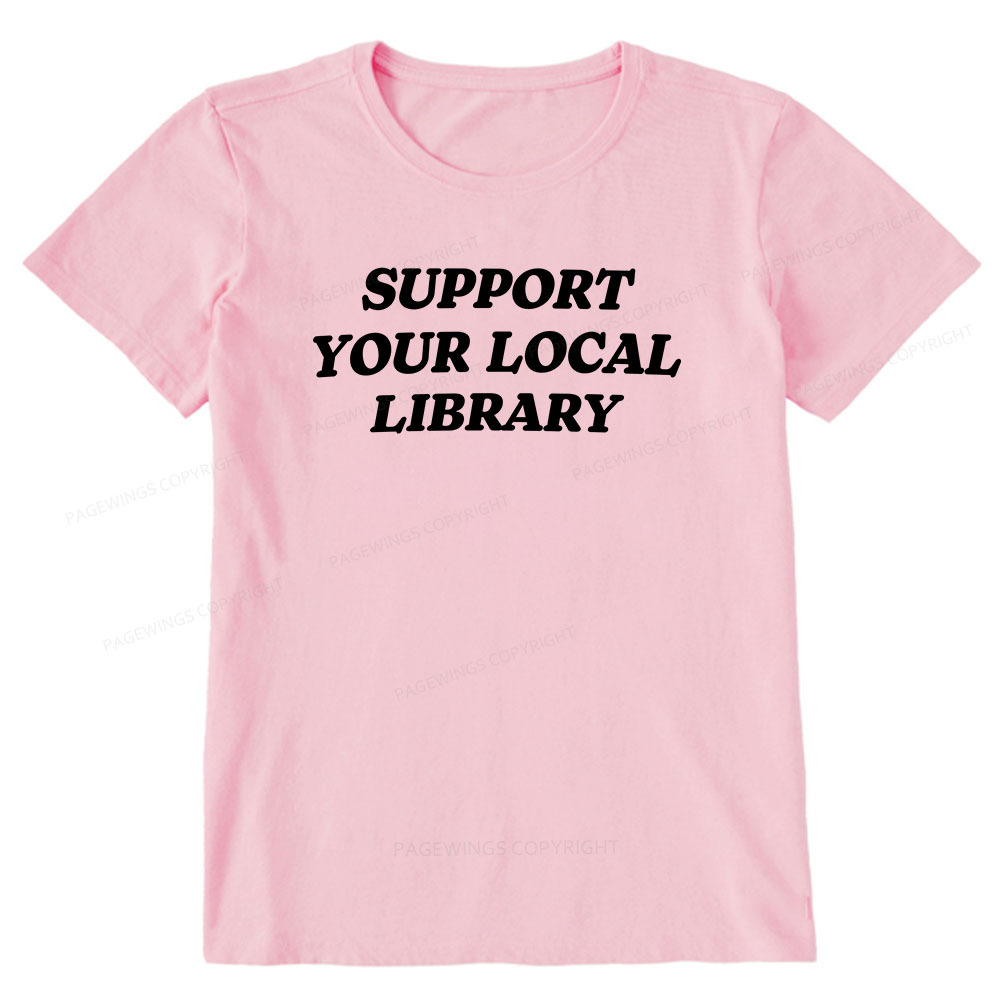 Pagewings Support Your Local Library Unisex Classic T-shirt