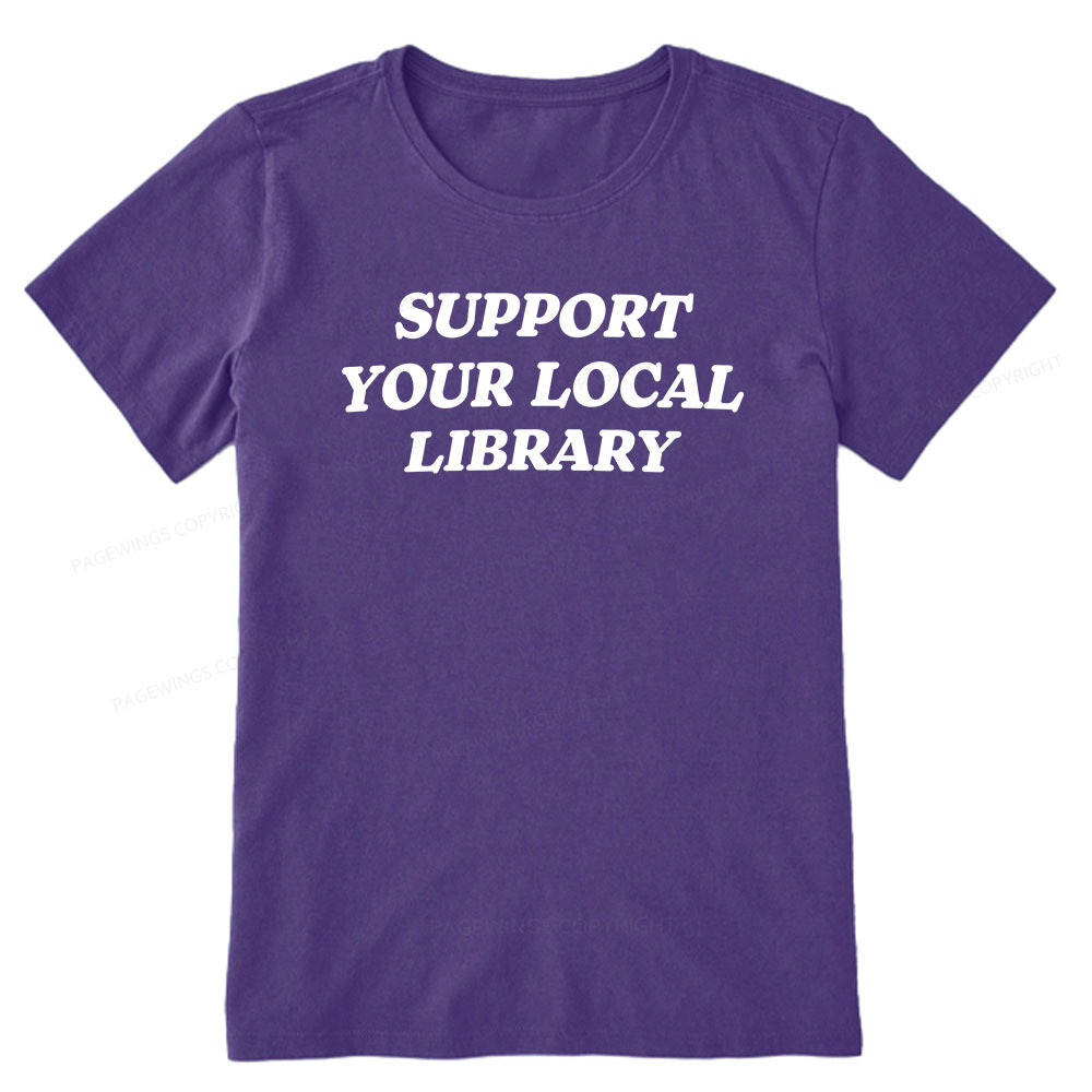 Pagewings Support Your Local Library Unisex Classic T-shirt