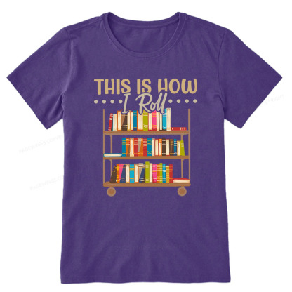 Pagewings This Is How I Roll Unisex Classic T-shirt