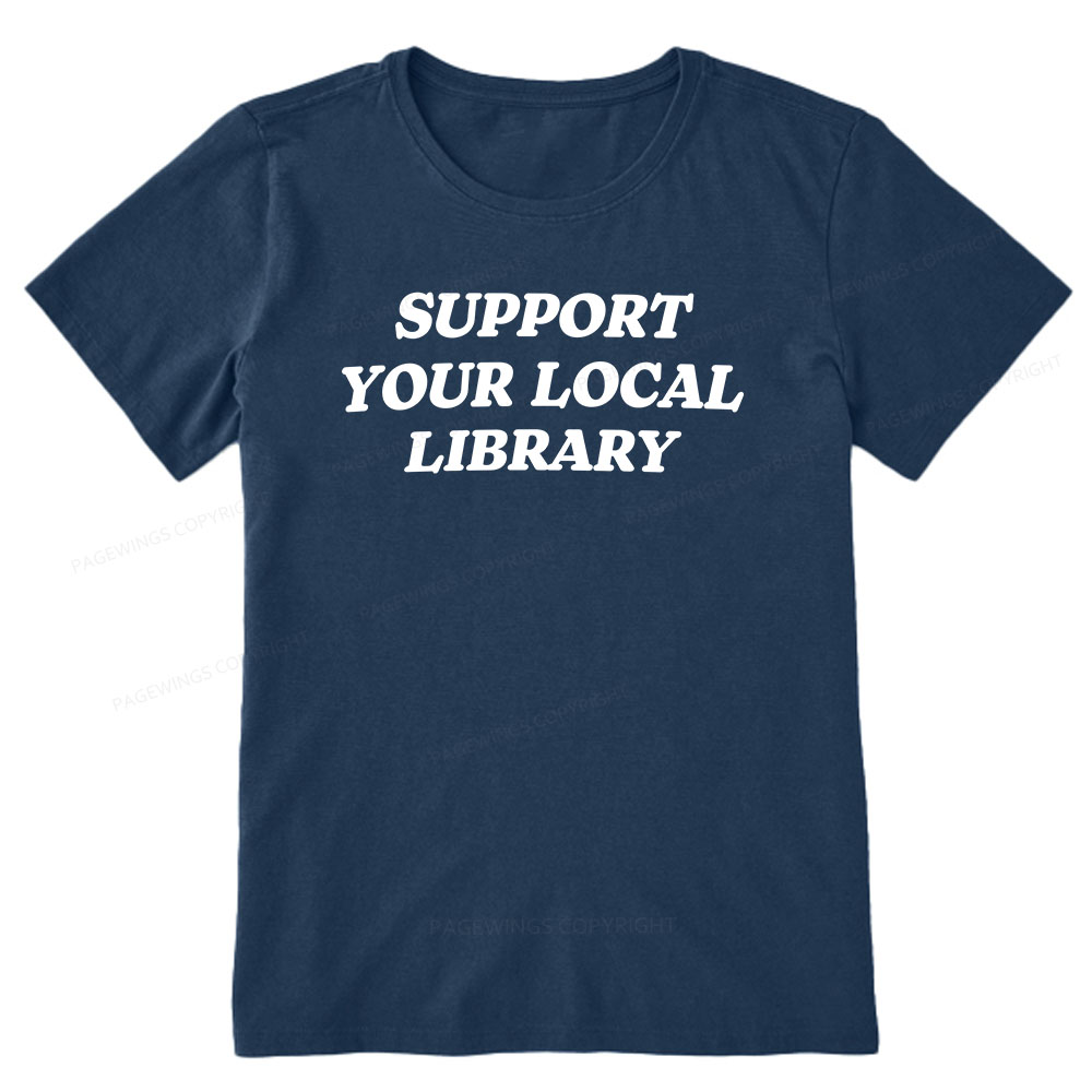 Pagewings Support Your Local Library Unisex Classic T-shirt