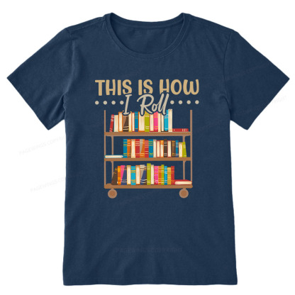 Pagewings This Is How I Roll Unisex Classic T-shirt