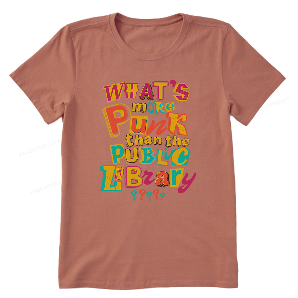 Pagewings What’s More Punk Than The Public Library Unisex Classic T-shirt