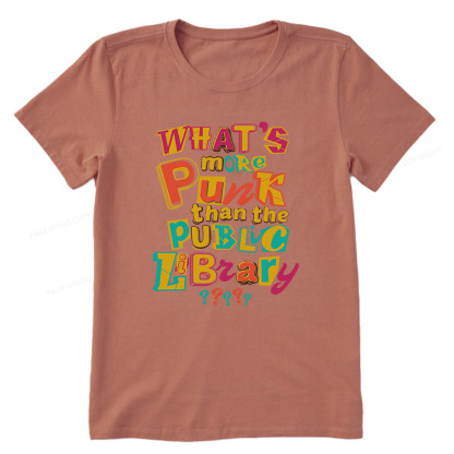 Pagewings What’s More Punk Than The Public Library Unisex Classic T-shirt