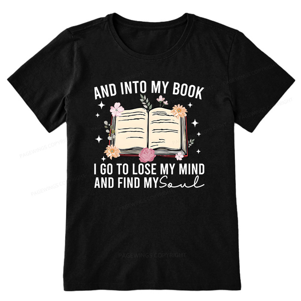 Pagewings To Lose My Mind And Find My Soul Unisex Classic T-shirt